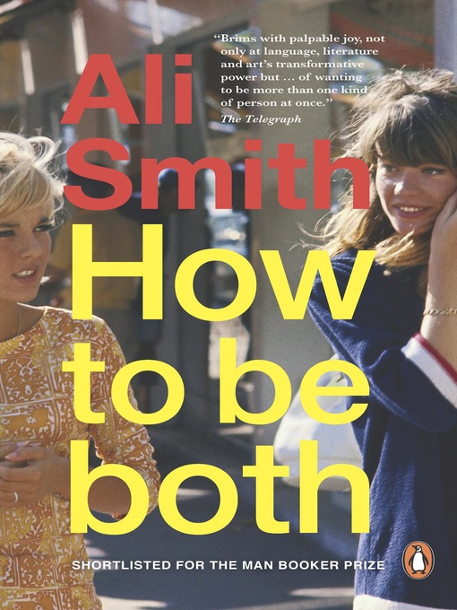 Title details for How to be Both by Ali Smith - Available